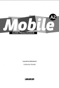 کتاب Mobile 2 - A2 - Guide pedagogique