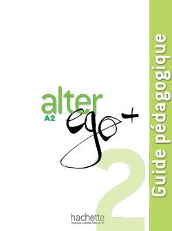کتاب Alter Ego Plus 2 Guide pedagogique