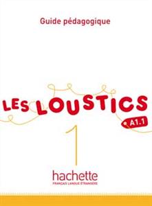 کتاب Les Loustics 1 : Guide pedagogique