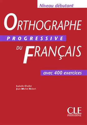 کتاب Orthographe progressive du français - débutant
