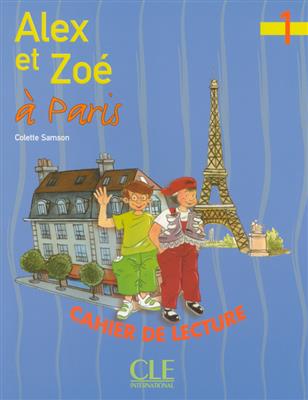کتاب Alex et Zoe 1 -  A Paris - Cahier de lecture