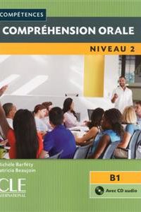 کتاب Comprehension orale 2 - Niveau B1 - 2eme edition