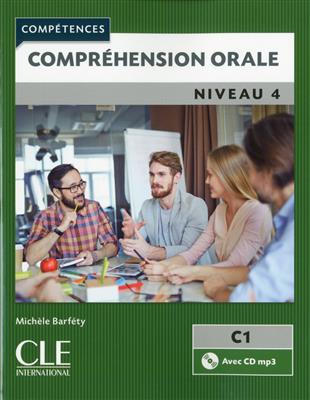 کتاب Comprehension orale 4 - Niveau C1 - 2eme edition