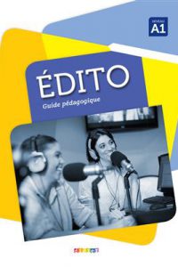 کتاب Edito A1 - Guide pédagogique