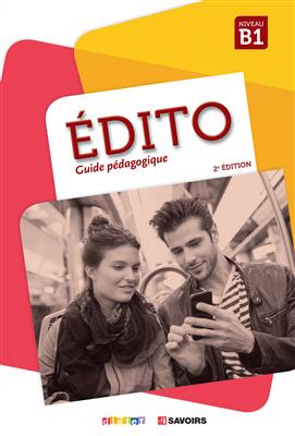 کتاب Edito B1 (éd. 2018) - Guide pédagogique