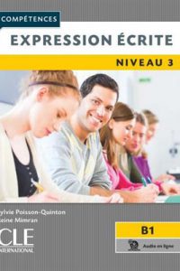 کتاب Expression ecrite 3 - Niveau B1 - 2ème édition