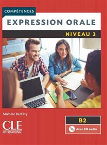 کتاب Expression orale 3 - Niveau B2 - 2eme edition