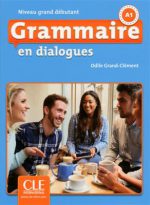کتاب Grammaire en dialogues - Grand debutant - 2eme edition