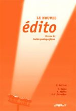 کتاب Le nouvel Edito B2 - Guide pédagogique