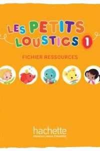 کتاب Les Petits Loustics 1 - Fichiers Ressources