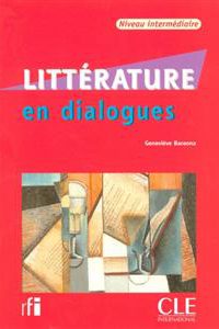 کتاب Litterature en dialogues - Intermediaire