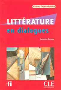 کتاب Litterature en dialogues - Intermediaire