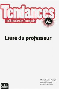 کتاب Tendances A1 - Livre du professeur