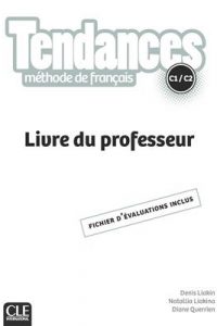 کتاب Tendances C1 - C2 - Livre du professeur