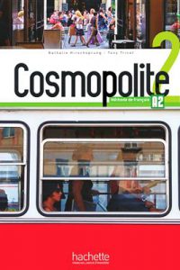 کتاب Cosmopolite 2 : Livre de l'élève + Cahier + DVD-ROM