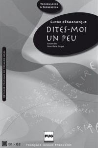 کتاب DITES-MOI UN PEU B1-B2 - GUIDE PEDAGOGIQUE
