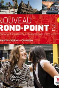 کتاب Nouveau Rond-Point 2 + Cahier + CD audio
