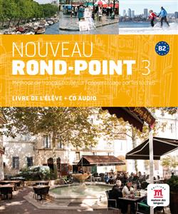 کتاب Nouveau Rond-Point 3 + Cahier + CD audio