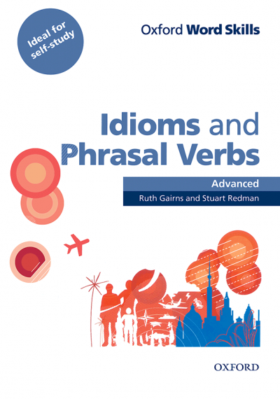 دانلود کتاب Oxford Word Skills Advanced Idioms & Phrasal Verbs