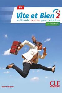 کتاب Vite et bien 2 - 2ème - B1 + CD