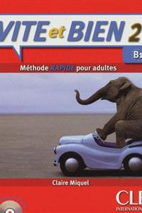 کتاب Vite et bien 2 - B1 + CD