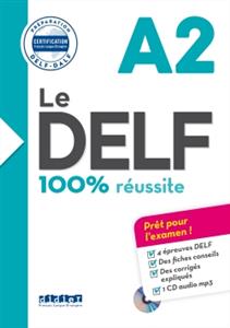 کتاب Le DELF - 100% réusSite - A2