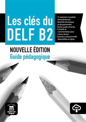کتاب Les clés du DELF B2 Nouvelle édition – Guide pédagogique