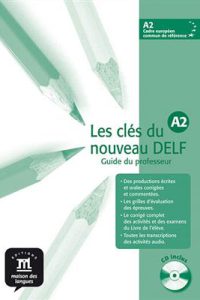 کتاب Les clés du nouveau DELF A2 – Guide pédagogique