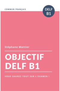 کتاب Objectif DELF B1