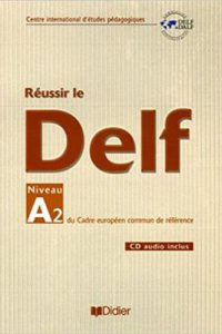 کتاب Reussir le DELF A2