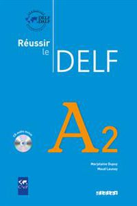 کتاب Reussir le Delf A2