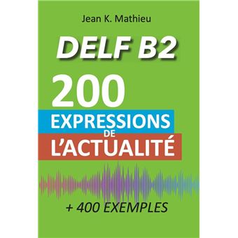 کتاب Vocabulaire DELF B2 - 200 expressions de l'actualité (+400 exemples)