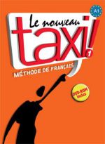کتاب Le Nouveau Taxi ! 1 + Cahier