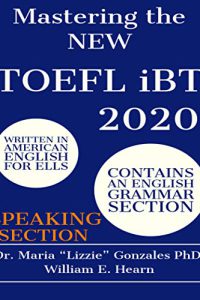 کتاب Mastering the NEW TOEFL iBT 2020 - Speaking Section: TOEFL iBT Preparation Guide for the Speaking Section