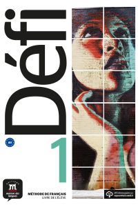 کتاب Defi 1 - A1 - Livre de l’élève + Cahier d’exercices