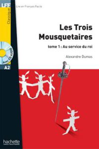 کتاب Les Trois mousquetaires - Tome 1