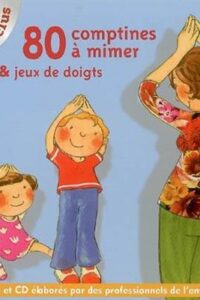 کتاب 80 comptines a mimer et jeux de doigts