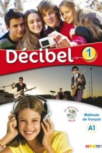 کتاب Decibel 1 niv.A1 - Guide pedagogique