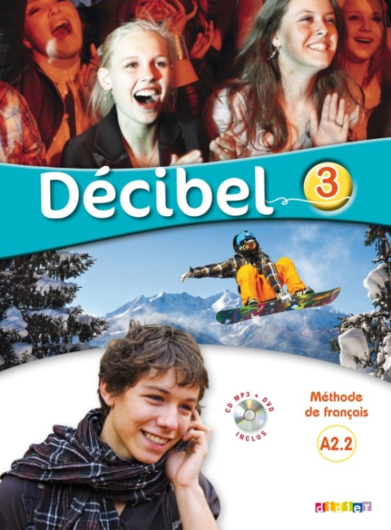 کتاب Decibel 3 niv.A2.2 - Livre + Cahier + CD mp3 + DVD