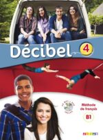 کتاب Decibel 4 niv. B1.1 - Livre + CD mp3 + DVD