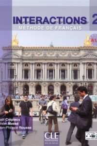 کتاب Interactions 2 - Niveau A1.2 - Livre de l'élève + DVD Rom