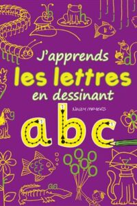 کتاب J'apprends les lettres en dessinant : abc