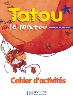کتاب Tatou le matou 1 + Cahier + CD