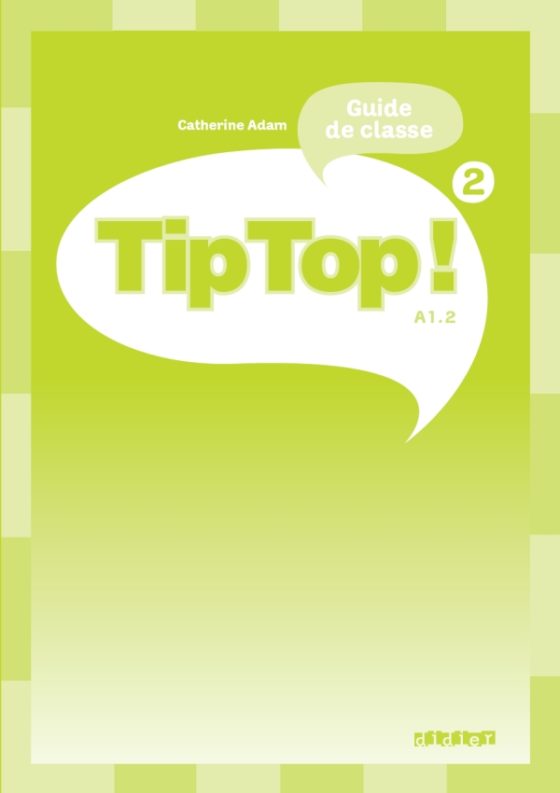 کتاب Tip Top ! 2- Guide pedagogique