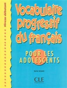 کتاب Vocabulaire progressive - adolescents - debutant