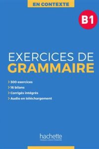کتاب En Contexte : Exercices de grammaire B1 + MP3 + corrigés