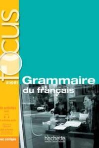 کتاب Focus : Grammaire du français + corriges + MP3 audio