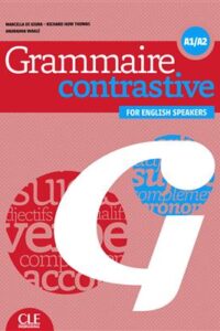 کتاب Grammaire contrastive pour anglophones -  A1/A2 + MP3