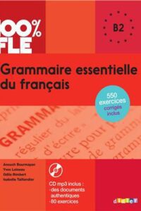 کتاب Grammaire essentielle du français niv. B2 - Livre + MP3 100% FLE