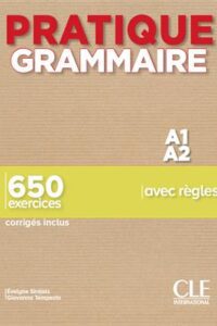 کتاب Pratique Grammaire - Niveaux A1/A2 - Livre + Corrigés